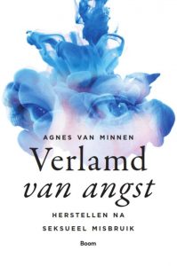 In Verlamd van angst wordt door Agnes van Minnen uitgelegd welke overlevingsreacties in werking treden tijdens en na seksueel misbruik.