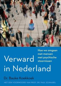 Dit boek Verward in Nederland van Bauke Koekkoek geeft antwoord op actuele en lastige vragen over stoornissen, zorg en de samenleving.