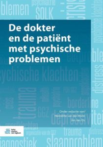 De dokter en de patiënt met psychische problemen van Henriëtte van der Horst, voor huisartsen die mensen met psychische problemen begeleiden.