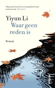 Yiyun Li - Waar geen reden is