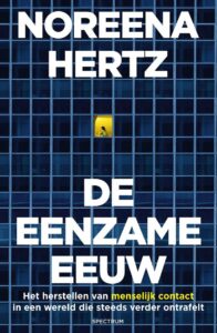 Noreena Hertz - De eenzame eeuw