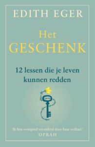 Het geschenk - Edith Eger