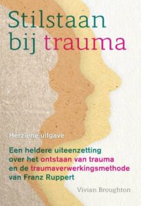 Stilstaan bij trauma - Vivian Broughton