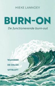 Boek - Burn-on, Mieke Lannoey