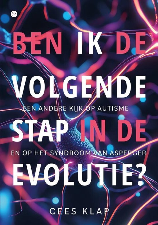 Cees Klap schrijft in Ben ik de volgende stap in de evolutie? over een man die op leeftijd ontdekt dat hij het syndroom van Asperger heeft.