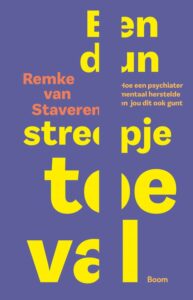 Een zoektocht naar mentaal herstel. Psychiater Remke van Staveren beleeft een mentale crisis; Een dun streepje toeval.